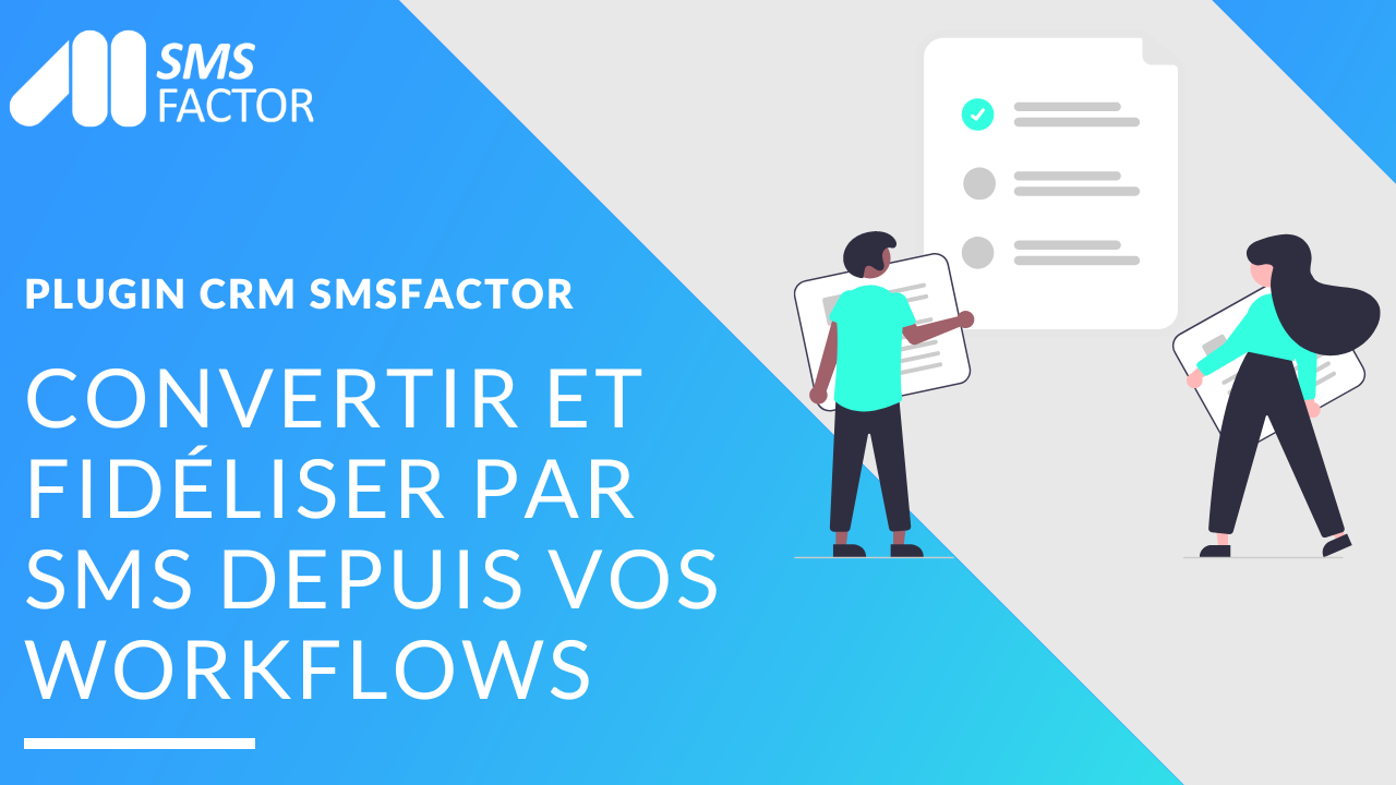 Convertir et fidéliser par SMS depuis vos workflows